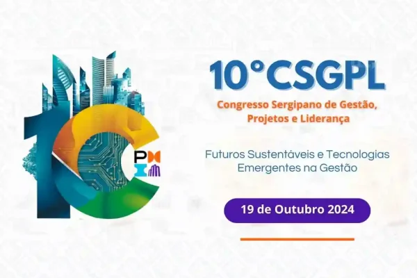 10º Congresso Sergipano de Gestão, Projetos e Liderança